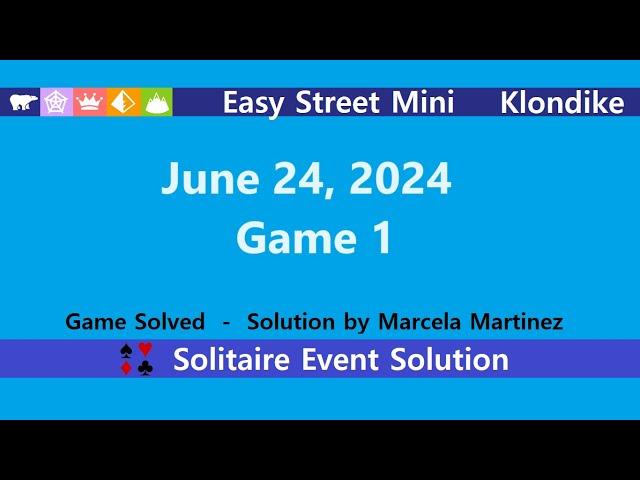 Easy Street Mini Game #1 | June 24, 2024 Event | Klondike