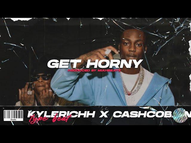 [FREE] Kyle Richh x Cash Cobain Type Beat - "Get Horny" | Sexy Drill x Jersey Club Type Beat