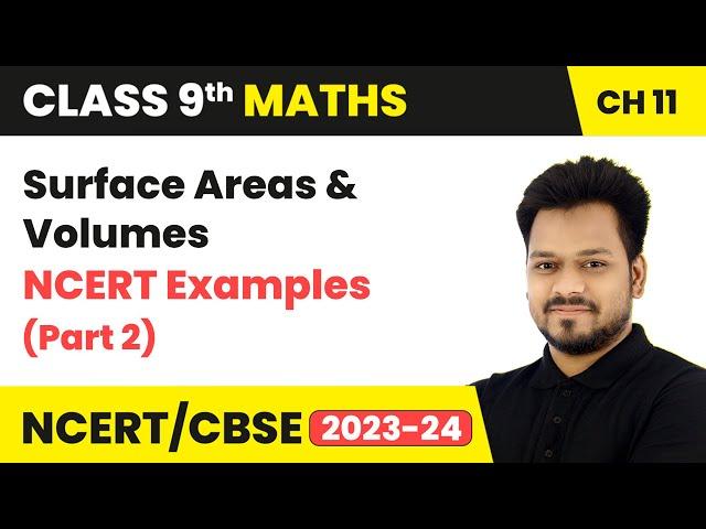 Surface Areas and Volumes - NCERT Examples (Part 2) | Class 9 Maths Chapter 11