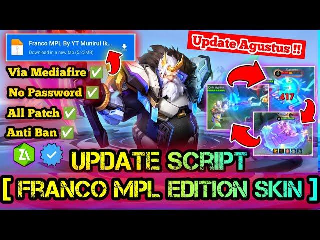 SCRIPT SKIN FRANCO MPL FULL EFFECT NO PASSWORD TERBARU NEW PATCH MEDIAFIRE