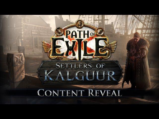 Path of Exile: Settlers of Kalguur Content Reveal