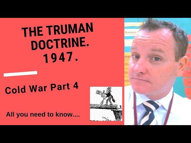 The Truman Doctrine, 1947