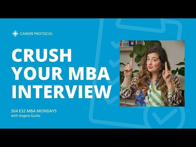 Our Best Advice to Ace Your MBA Interview