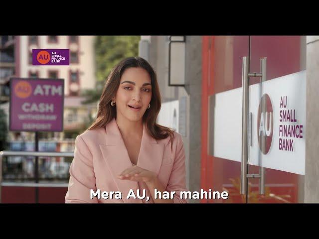 Earn Monthly Interest Payments on AU Savings Account - Soch Badlo Aur Bank Bhi - Badlaav Humse Hai