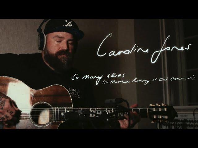 Caroline Jones - So Many Skies ft. Matthew Ramsey (Studio Lyric Video)