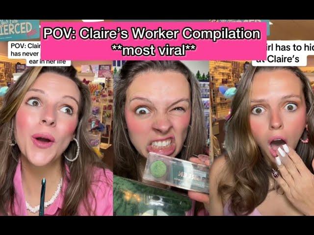 POV: Claire’s Worker Videos **best of compilation**