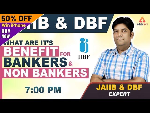 JAIIB & DBF 2019 | Benefit For Bankers & Non Bankers