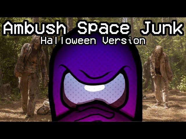 Mashup | DAGames x WangChungTheBand - Ambush Space Junk Halloween Version