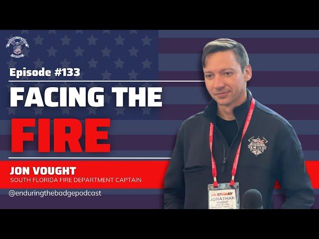 Episode #133 "Facing the Fire: Jon Vought's Crusade for CBD in First Responder Care" - Jon Vought