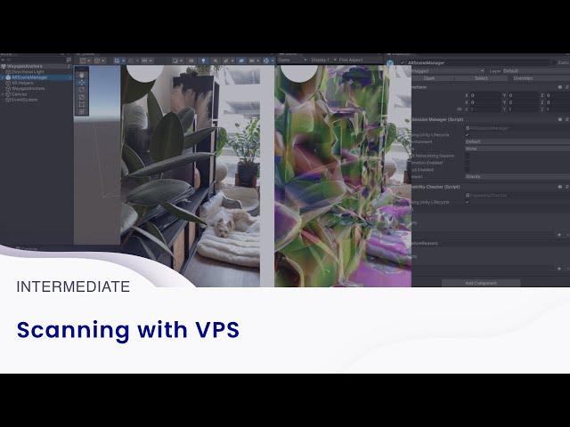 Intermediate Tutorial: Scanning for VPS with Niantic Lightship