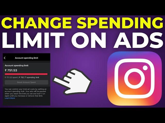 How To Change A Spending Limit For Instagram Ads (2024)