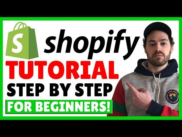 Shopify Tutorial For Beginners 2024 - Shopify Website Design From Scratch (Step by Step)