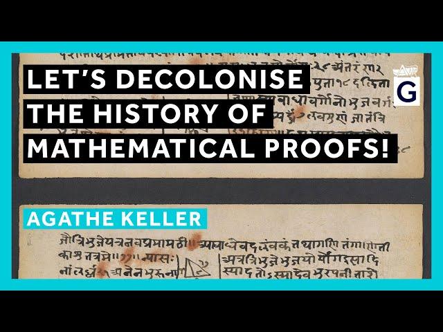 Let’s Decolonise the History of Mathematical Proofs!