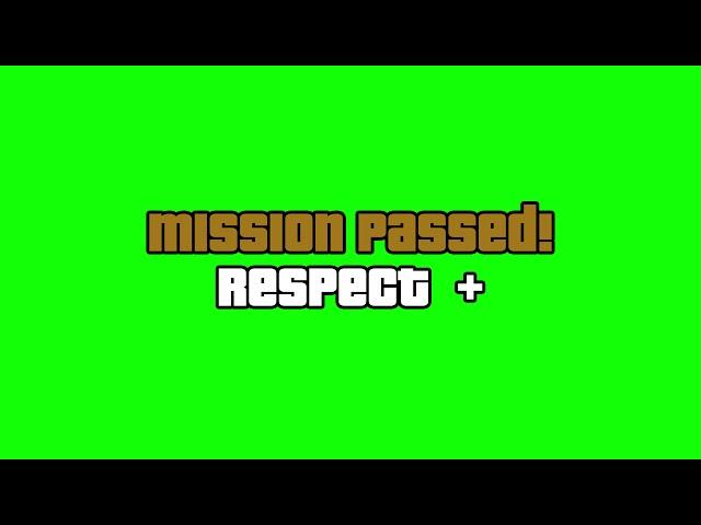 [Green screen 4K] Mission passed respect + GTA San Andreas