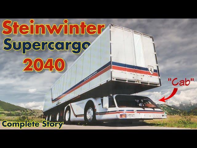 The Most Extravagant Truck in History That Nobody Wanted to Produce ▶ Steinwinter Supercargo 2040