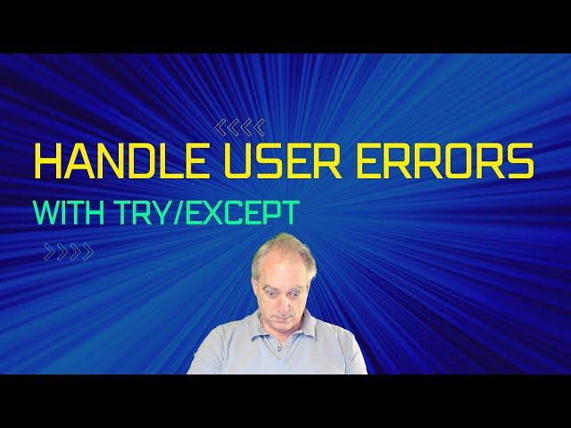 Handling errors  with user input in Python 