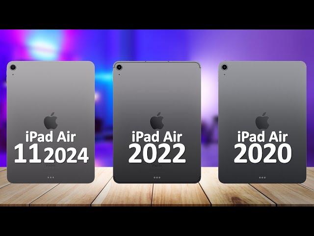 iPad Air 11 2024 VS iPad Air 2022 VS iPad Air 2020