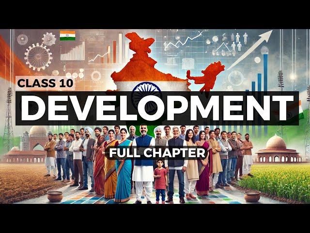 Development class 10 economics full chapter (Animation) | Class 10 economics chapter 1