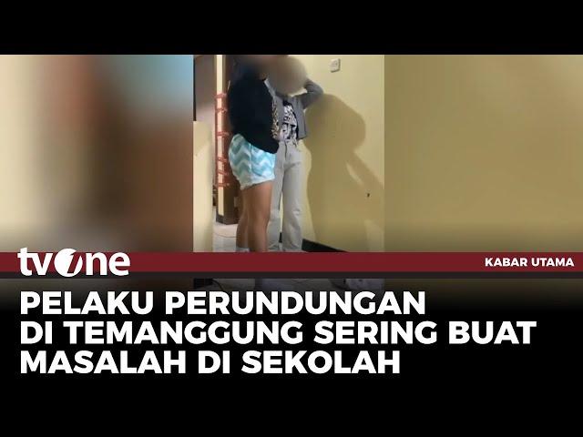 Miris, Pelajar SMP di Temanggung Lakukan Perundungan ke Banyak Korban | Kabar Utama tvOne