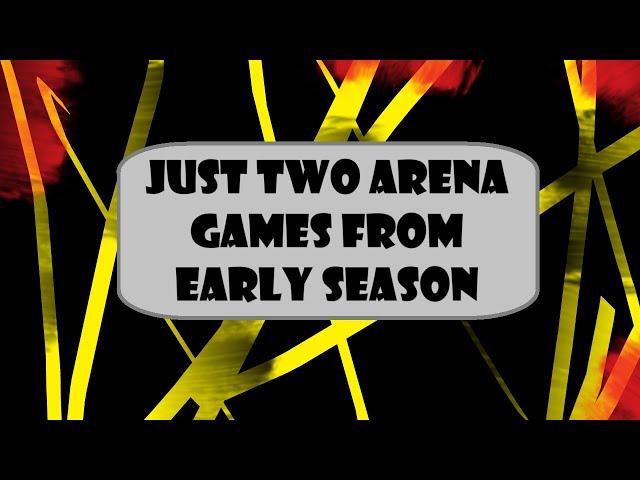 [Arena] Two Games