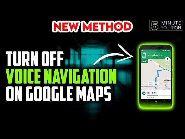 How To Turn Off Voice Navigation On Google Maps 2024