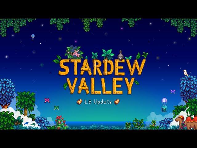  Stardew Valley 1.6 Update | Quinn Curio