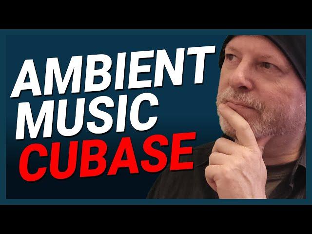 How to make DARK AMBIENT MUSIC in CUBASE