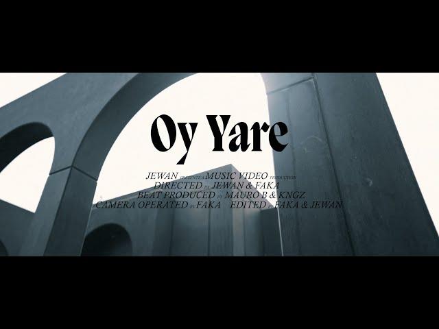 Jewan - Oy Yare (Prod. Maurob & KNGZ)