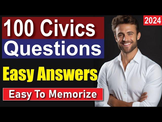 100 Civics Questions and Answers 2024 |  Citizenship Interview 2024 | Civics Test for Citizenship