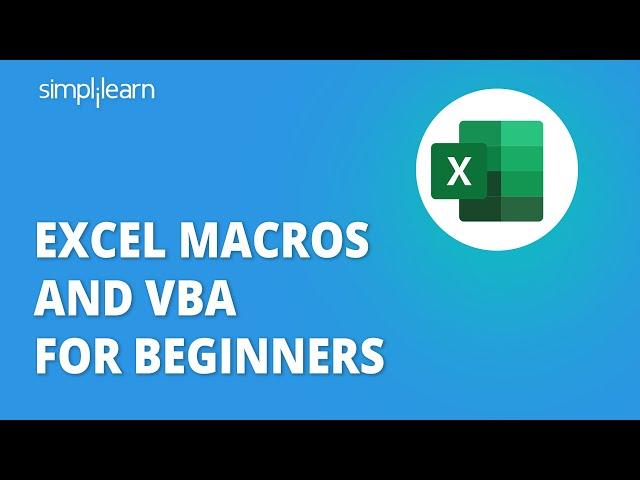 Excel Macros And VBA For Beginners | Macros And VBA Training | Excel Tutorial | Simplilearn