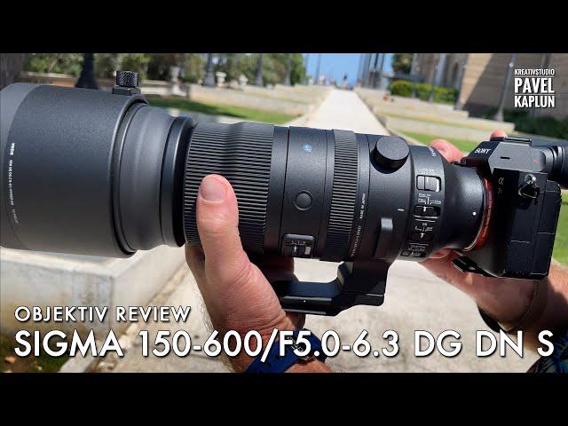 Objektiv Review: SIGMA 150-600mm F5-6.3 DG DN OS Sports