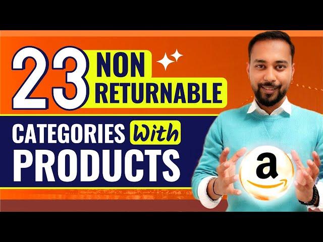 Non Returnable Product Categories On Amazon List  Zero Return Policy Items To Sell On Amazon INDIA