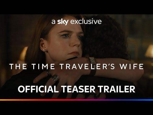 The Time Traveler’s Wife | Official Teaser Trailer | Sky Atlantic