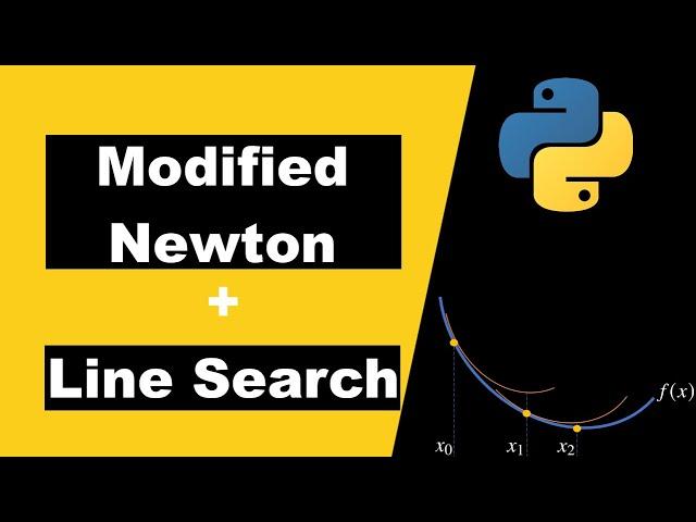 Modified Newton method | Exact Line Search | Theory and Python Code | Optimization Algorithms #4