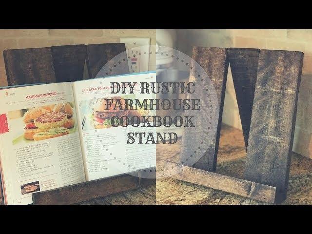 HOW TO MAKE A DIY RUSTIC FARMHOUSE COOKBOOK STAND