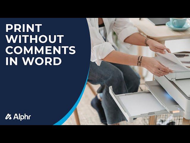 How to Print Without Comments in Microsoft Word