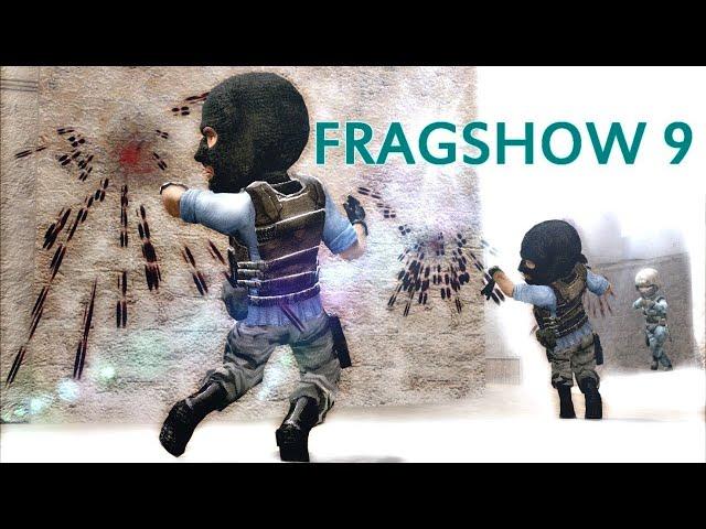 FRAGSHOW 9 - CSS v34 - UCP 8.1 - SHANDORI