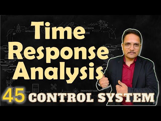 Time Response Analysis Explained: Basics, Types, Example, Graphical Understanding, and Parameters