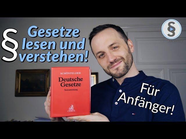 Paragraphen lesen und verstehen erklärt - Jura für Anfänger | Herr Anwalt