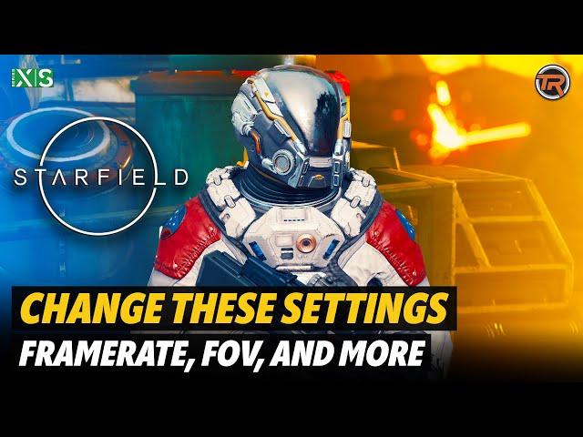 Five Settings You Have to Change in Starfield on Xbox