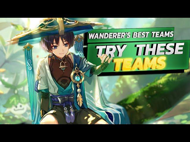 OVERPOWER Your Enemies With These Wanderer TEAMS [Best Wanderer Teams] Genshin Impact Wanderer Teams