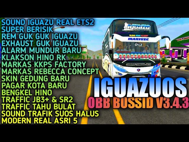 MOD OBB BUSSID V3.4.3 SOUND STJ IGUAZU REAL VERSI ETS2 REM GUK GUK REAL IGUAZU