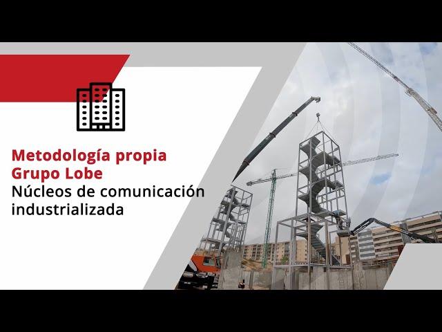 Grupo Lobe - Industrialización en el sector de la construcción