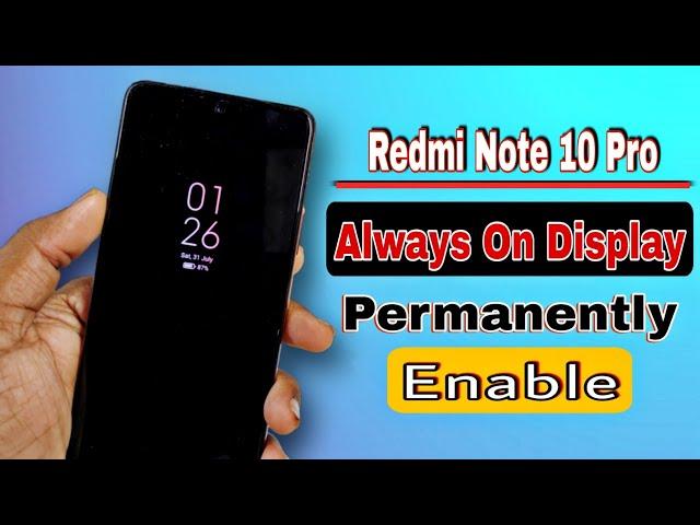 Always On Display Permanently On/Enable | Redmi Note 10 Pro