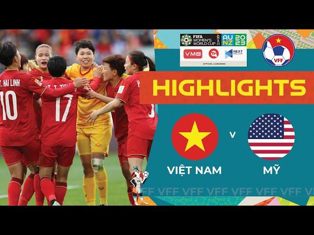  Highlights | Việt Nam - Mỹ | FIFA Women's World Cup 2023