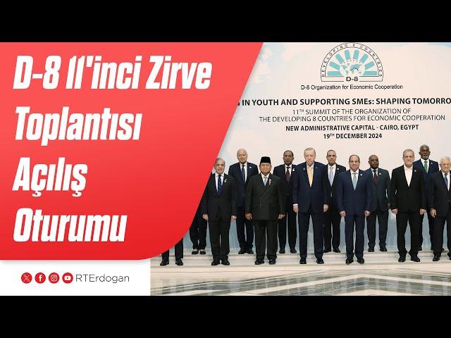 D-8 11'inci Zirve Toplantısı Açılış Oturumu