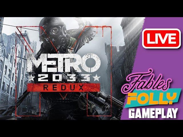 Metro 2033 Redux | LIVE ep 1 - Trying Metro 2033 in 2024