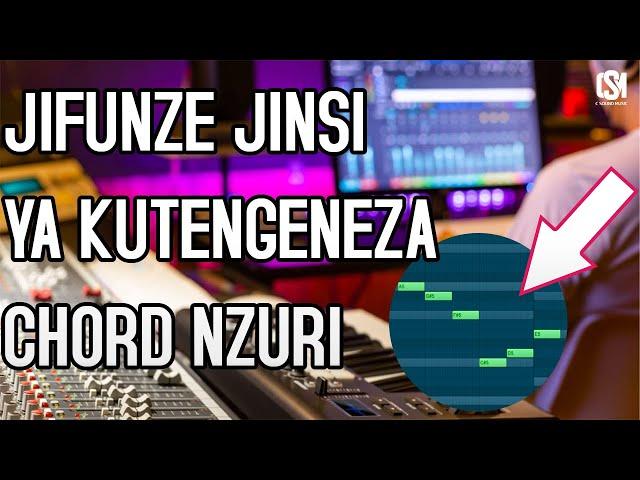 JIFUNZE KUTENGENEZA CHORD YA BEAT KWA URAHISI KABISA / HOW TO CREATE CHORD OF ANY BEAT IN FL STUDIO