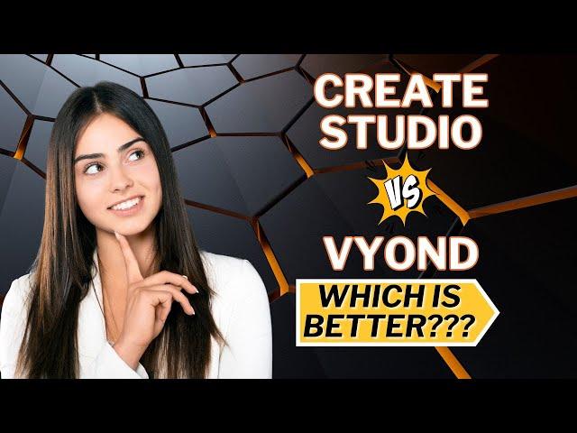 Create Studio Vs Vyond - Which Animation Tool Should You Choose?