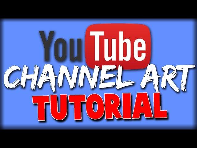 Create PROFESSIONAL YouTube Channel Art! [FREE]